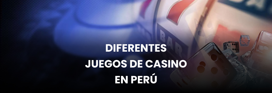Logo Diferentes juegos de casino en Perú