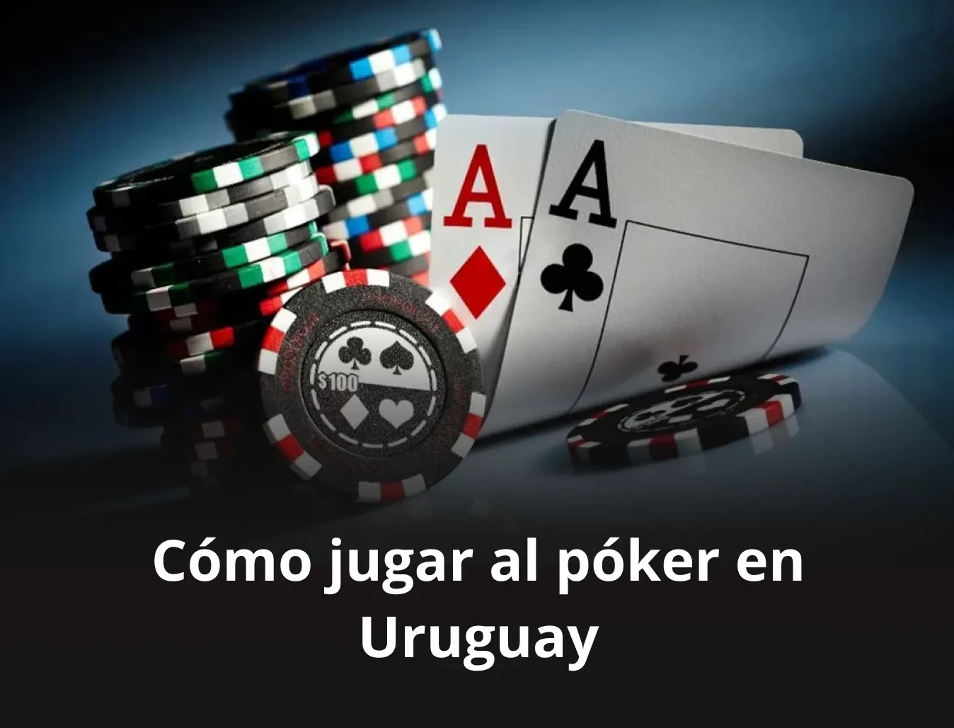 Logo ¿Cómo jugar al póker en Uruguay?