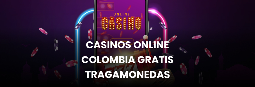 Logo Casinos online Colombia gratis tragamonedas